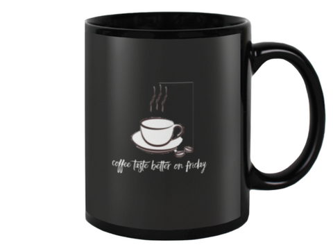 Coffee tastes better on Fridays