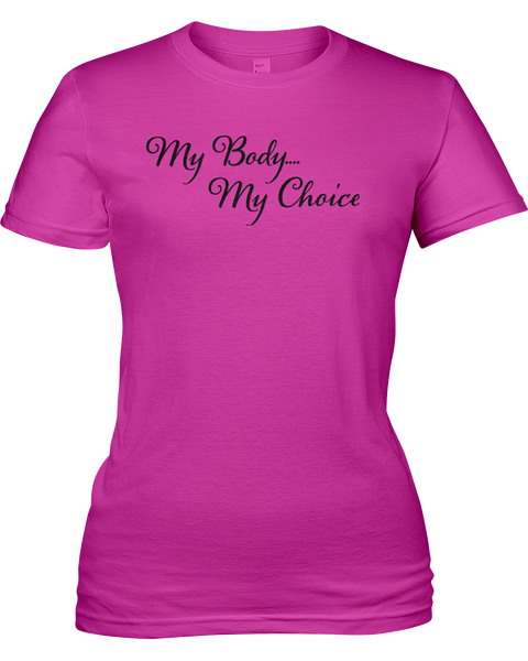 My Body.....My Choice!