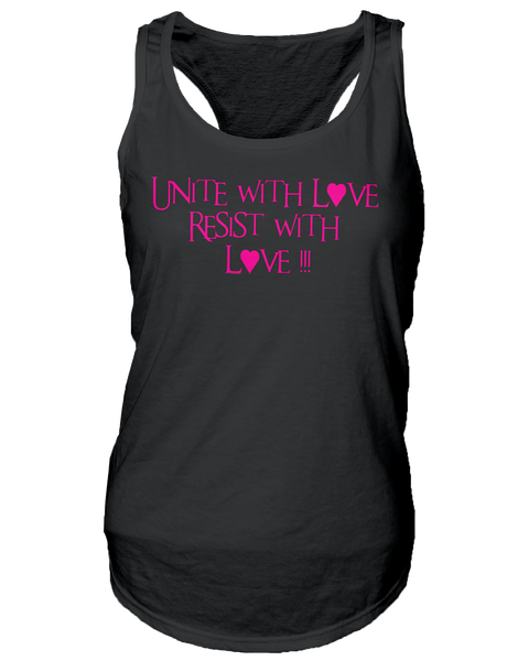 Unite with Love, Resist with Love!