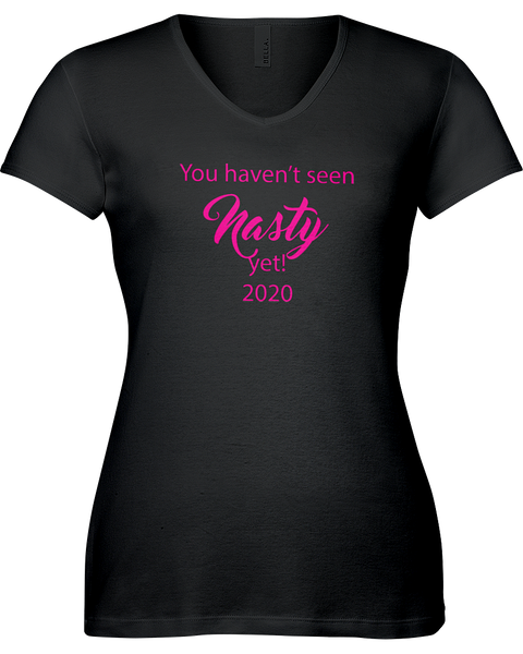 You haven't seen Nasty, yet 2020