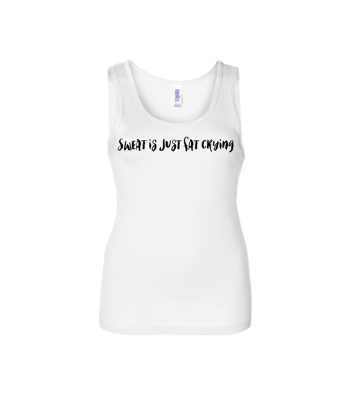 Sweat is just fat crying