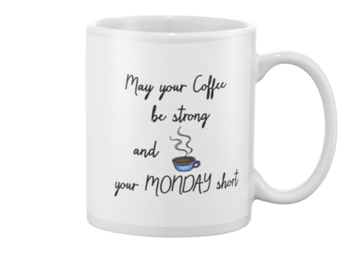 May your coffee be strong and your Monday short!