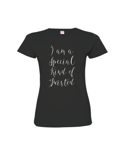 I'm a Special Kind of Twisted!