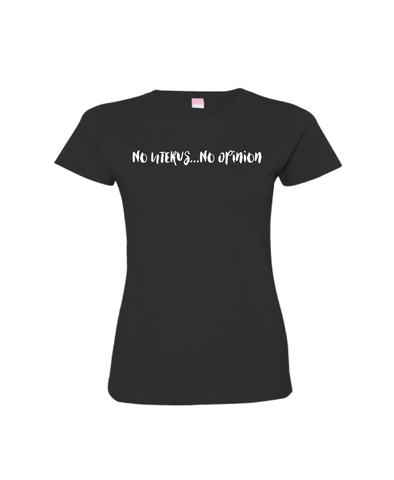 No Uterus, No Opinion