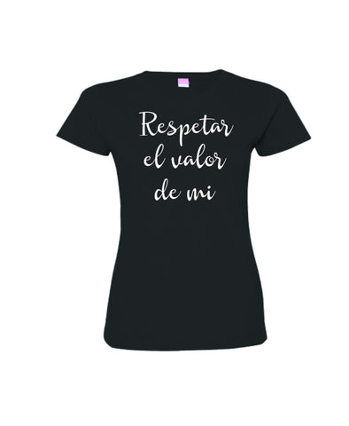 Respect My Worth-Spanish