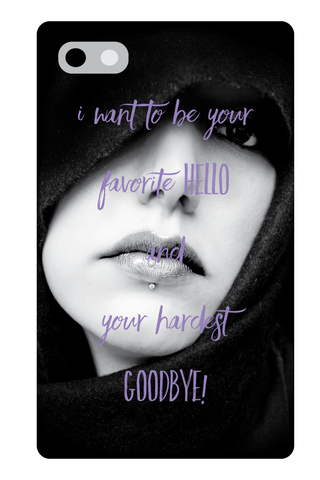 I want to be your favorite Hello and your hardest goodbye